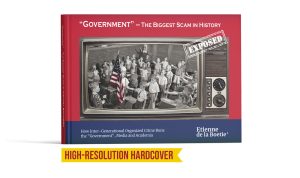 High-Resolution Hardcover of "Government" - The Biggest Scam in History... Exposed!